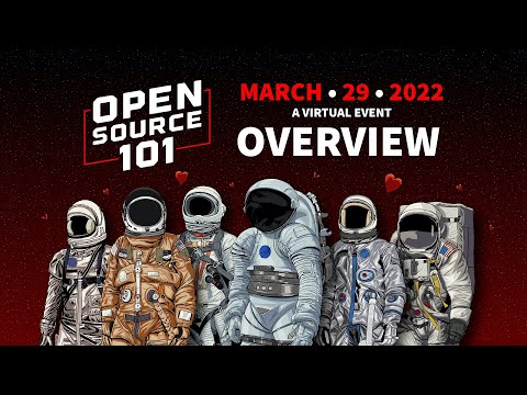 Open Source 101 | 2022 Overview