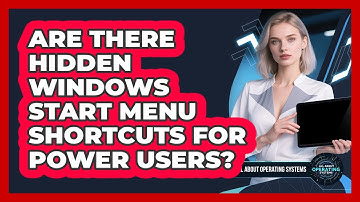 Are There Hidden Windows Start Menu Shortcuts For Power Users? - All About Operating Systems
