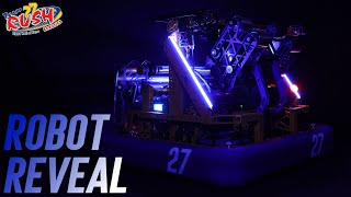 FRC 27 Team RUSH - Robot Reveal 2024