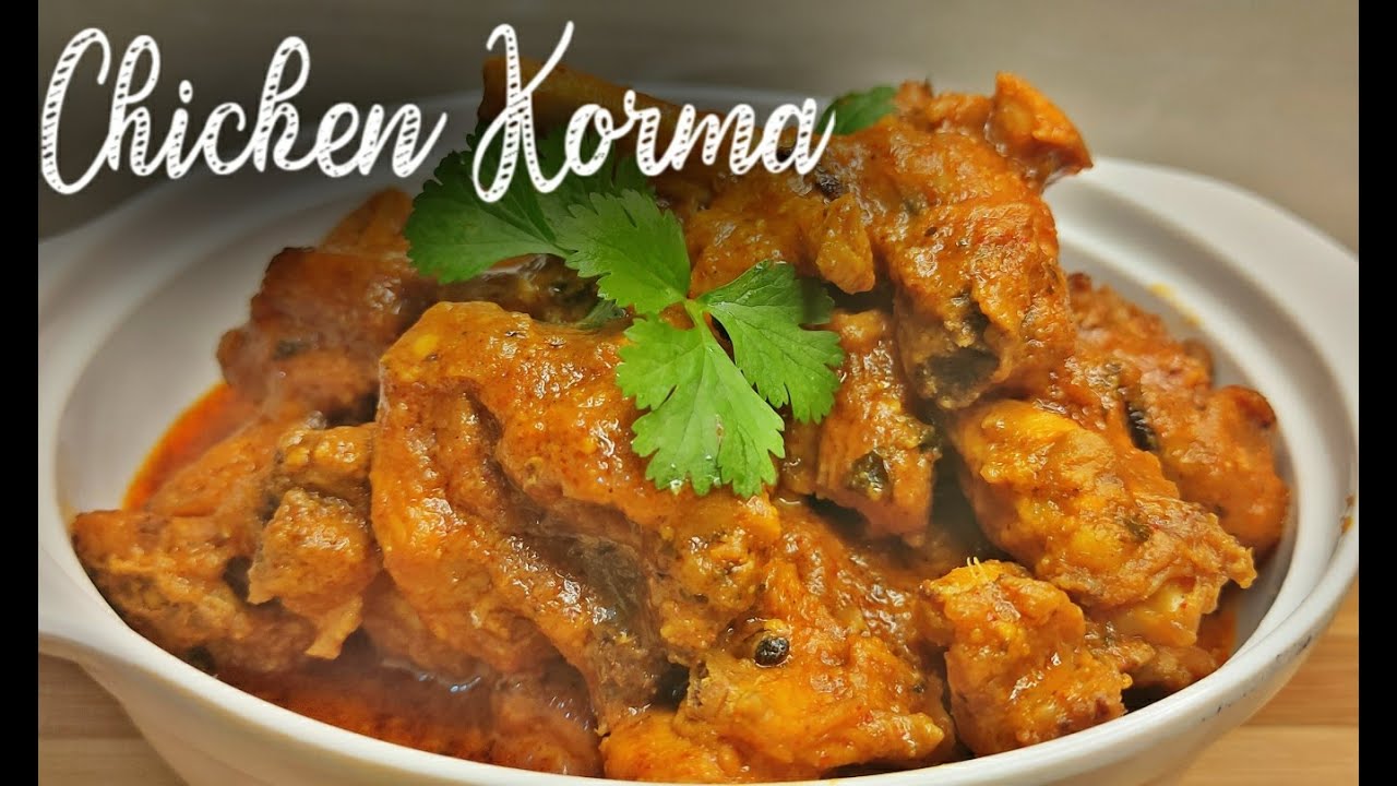 chicken-korma-spicy-chicken-korma-recipe-youtube