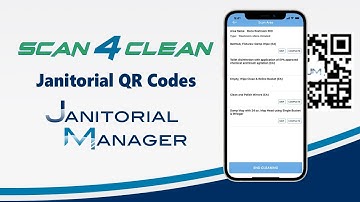 Janitorial Manager’s Scan4Clean Feature | Janitorial QR Codes