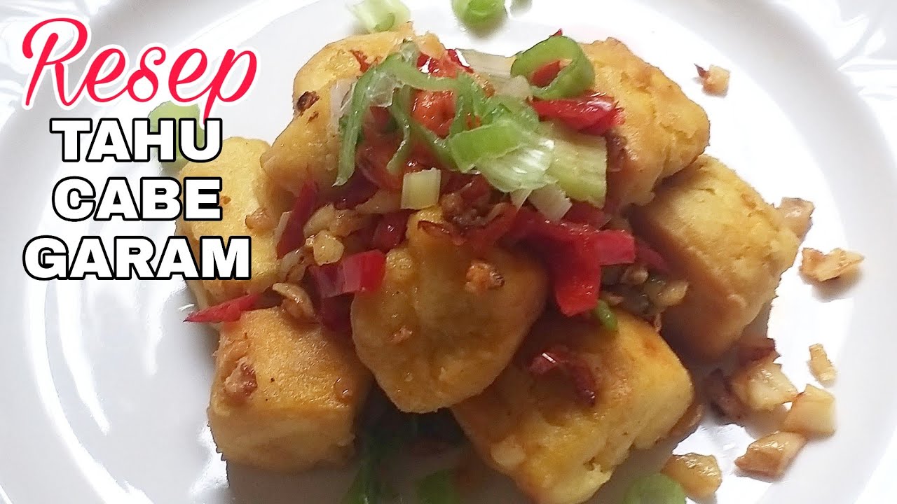 RESEP CARA MEMBUAT TAHU CABE GARAM ENAK SIMPLE MUDAH 