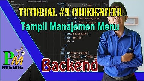 Tutorial Codeigniter #9 Menampilkan Data Menu Dengan Simple Table AdminLTE