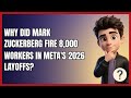 Why Did Mark Zuckerberg Fire 8,000 Workers in Meta's 2026 Layoffs?