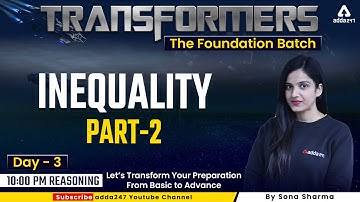 INEQUALITY | Reasoning | Part 2  | Transformers Foundation Batch | Sona Sharma