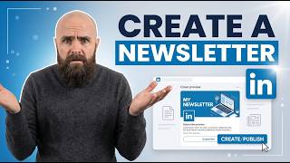 How To Easily Create A LinkedIn Newsletter [Complete Guide]