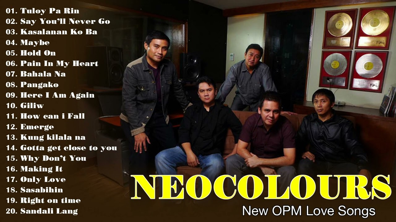 Neocolours Greatest Hits Full Album 2022The Best OPM Love Songs Of Neocolours