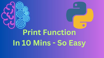 Python Print function - Made Easy In 10 Mins