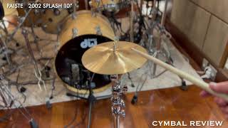 PAISTE 2002 SPLASH 10” CYMBAL REVIEW パイステ シンバル レビュー