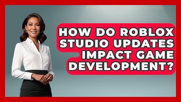 How Do Roblox Studio Updates Impact Game Development? - Open World Tycoons