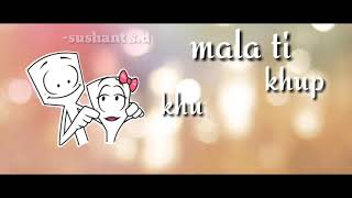 (Be Crazy) Tila Paus Aavadto Mala Pausat Ti ||Marathi status video || -sushant s.d screenshot 5