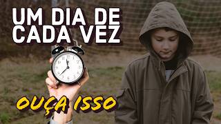VIVA UM DIA DE CADA VEZ - Minuto Reflexão