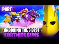 Unboxing the 6 best Fortnite guns