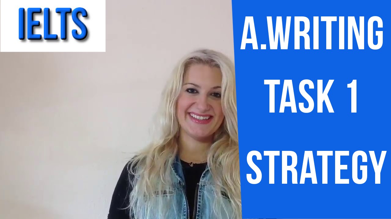 IELTS A.Writing TASK 1: Tips and Strategy- english video