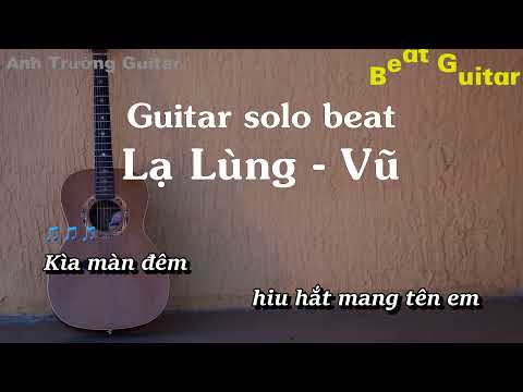 Video Karaoke Lạ Lùng - Vũ Guitar Solo Beat Acoustic | Anh... - youtube