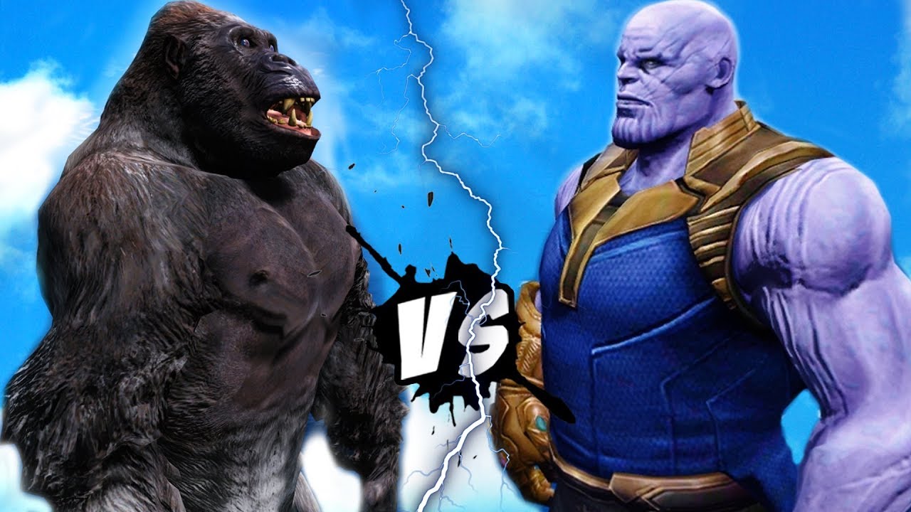 THANOS VS KING KONG   EPIC BATTLE