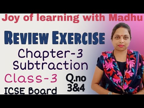 Review Exercise/Class-3/Mathematics/Chapter-3/Subtraction/ICSE Board/Q.no-3&4