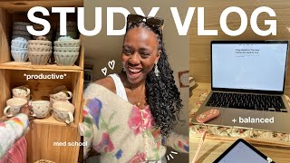 Productive Study Vlog | How to Have Discipline AND Balance in Med School