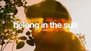 Video voorbeeld van "¿Téo? - Belong In The Sun (f. Lido) w/ lyrics"