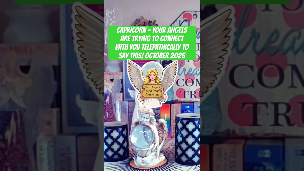 CAPRICORN - YOUR ANGELS ARE TRYING TO CONNECT WITH YOU TELEPATHICALLY TO SAY THIS! #capricorn #short