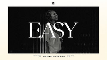 Easy | Mercy Culture Worship - Official Live Video