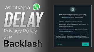 WhatsApp Privacy Policy DELAYED Amid Backlash From Users 🔥🔥
