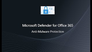 What is Anti Malware Protection - Microsoft Defender for Office 365 | Anti malware engine