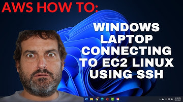 AWS How To: Windows Laptop Connecting to Linux EC2 Instance Using SSH