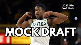 Pre March Madness 2025 NBA Mock Draft (WHAT I WOULD DO)