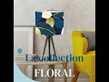 La collection Floral