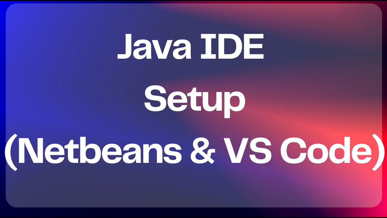 Java IDE Setup - YouTube