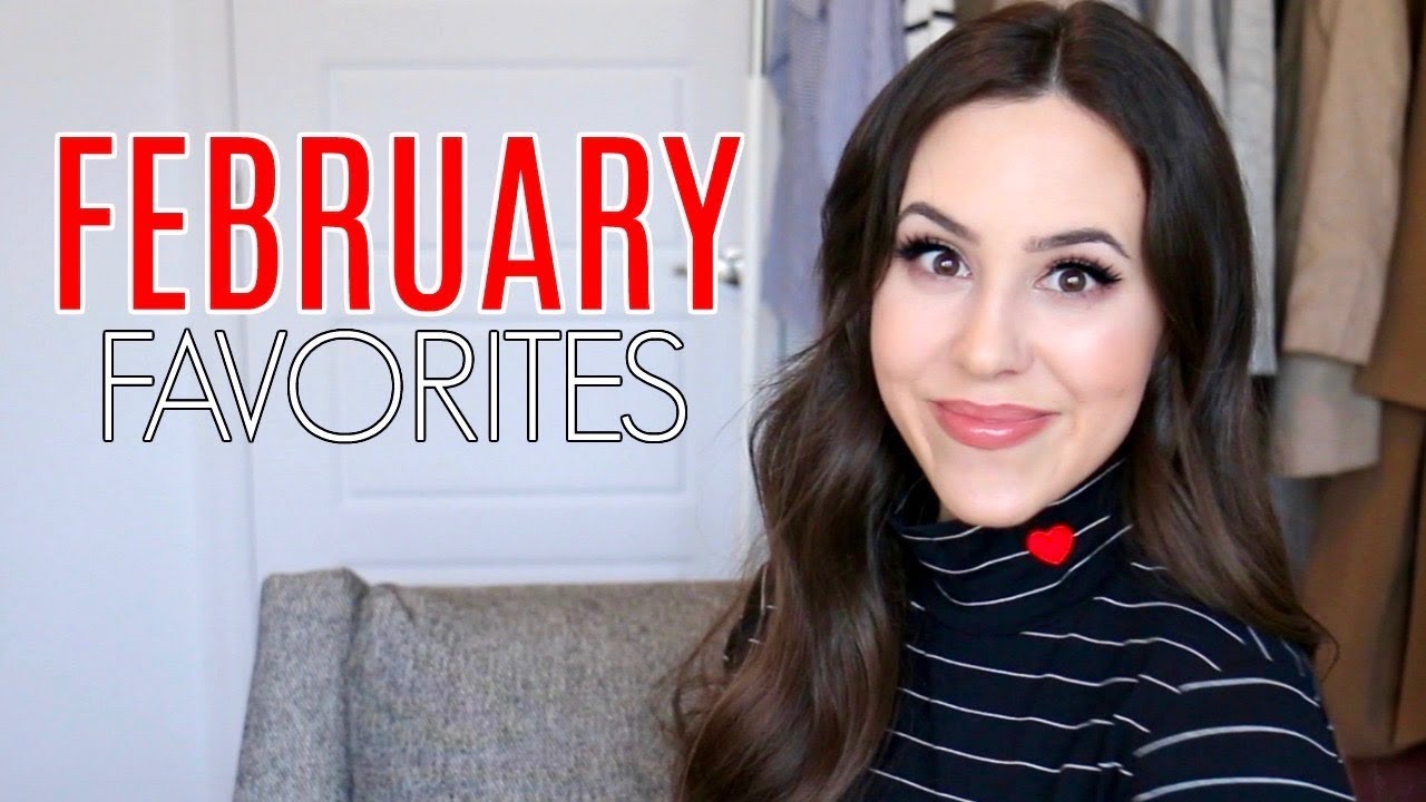 February Favorites 2018 || Makeup, Brushes, Skincare, Haircare & MORE