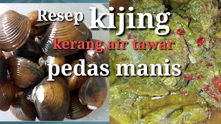 Kerang pedas manis // masak kijing pedas manis