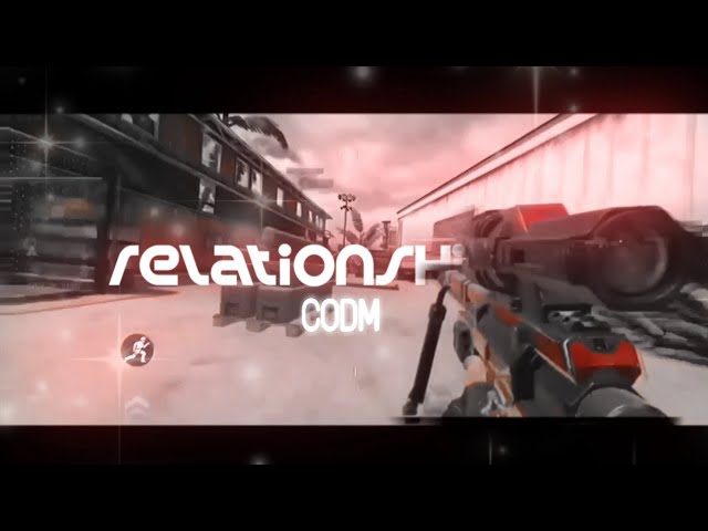 ☠Relationship - CodM edit ✔