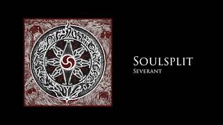 Soulsplit - Severant