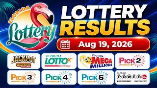 Florida Lottery Results Today – August 19, 2026