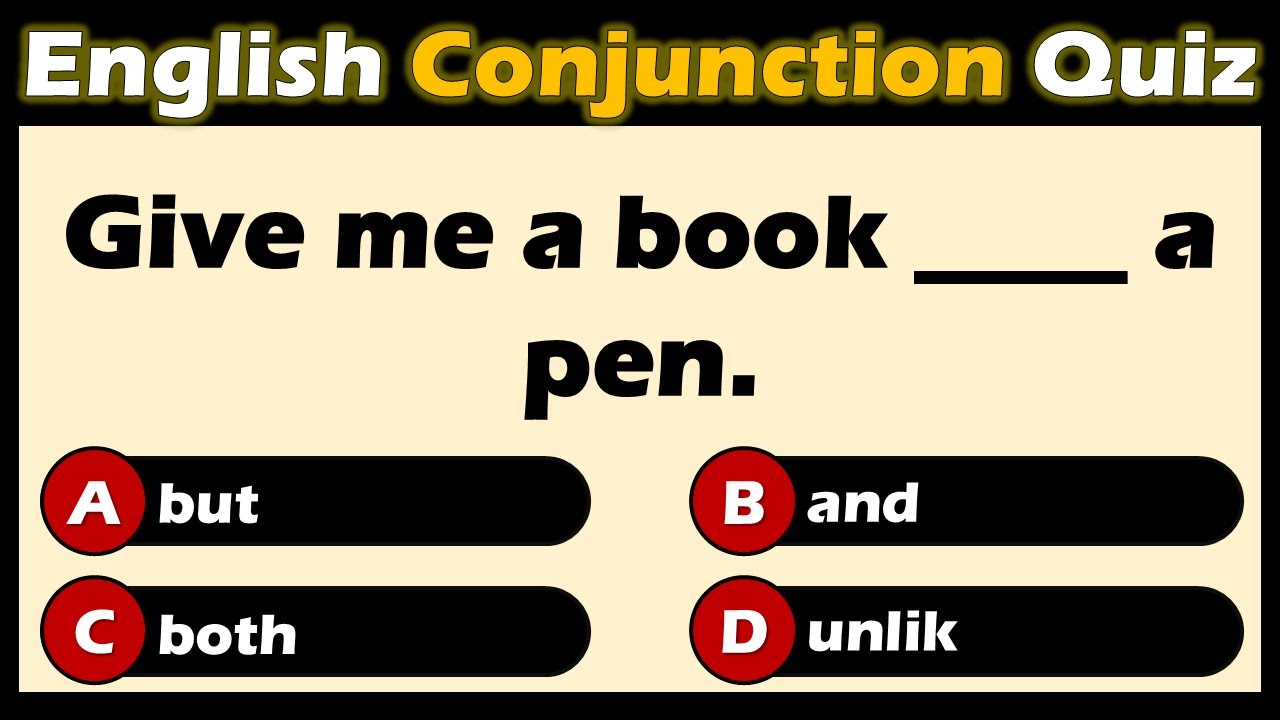 English Conjunction Quiz: Can You Score 10/10?