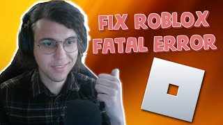 How To Fix Roblox Executor Fatal Error