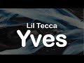 Lil Tecca Yves Clean Lyrics mp3