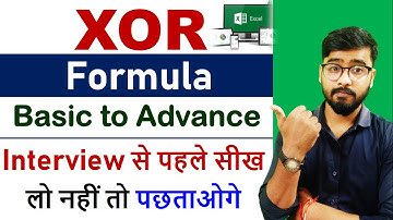 XOR Formula (Exclusive OR ) || EXCEL || Basic to Advance Use in Hindi
