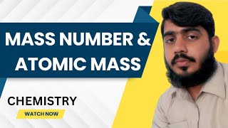 MASS NUMBER & ATOMIC MASS |TOC|AMMAR YAQOOB chemistry