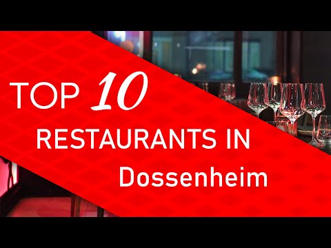 Top 10 best Restaurants in Dossenheim, Germany