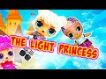 LOL Surprise Dolls Perform The Light Princess! With Suite Princess & Scribbles! | LOL Dolls Families