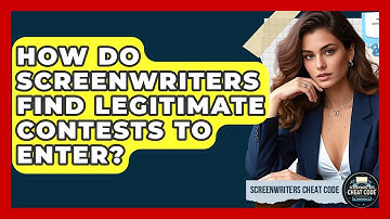 How Do Screenwriters Find Legitimate Contests To Enter? - Screenwriter