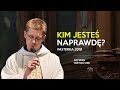 Kim jesteś naprawdę? // Uroczystość Narodzenia Pańskiego - Pasterka 2018 // Szymon Hiżycki OSB