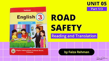 English Class 3 Unit 5 ROAD SAFETY Part 1/3