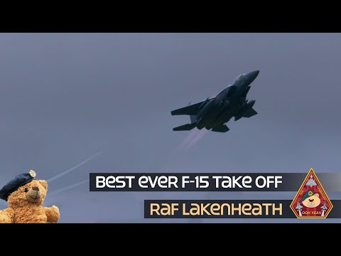 THIS IS THE BEST EVER F-15 TAKE OFF • AWESOME WING WAVE UNRESTRICTED CLIMB RAF LAKENHEATH