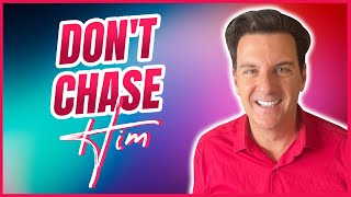 Feel Him Pulling Away? DO NOT Chase; Do THIS Instead!