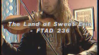 Fiddle Tune A Day - The Land Of Sweet Erin