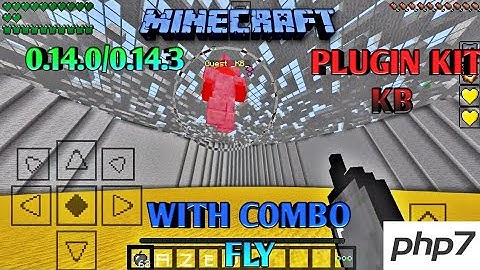 MINECRAFT McPe 0.14.0 PLUGIN KIT KB WITH COMBO FLY IN MINECRAFT 0.14.0/0.14.3 WORK IN SERVER.PRO